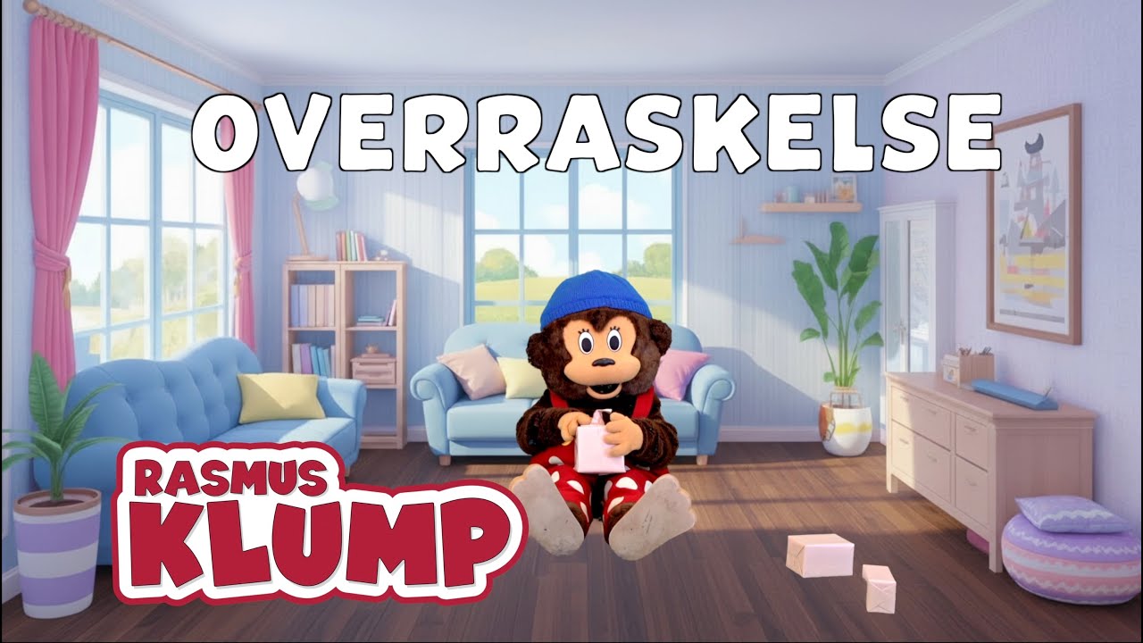 Overraskelse | Sød børnesang | Rasmus Klump