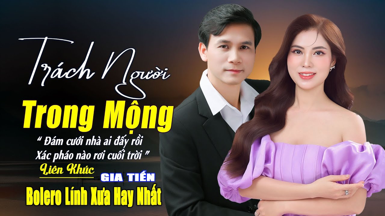 ► Trách Người Trong Mộng Liên Khúc Bolero Nhạc Lính Xưa Chọn Lọc Toàn Bài Hay Nghe Êm Tai Dễ Ngủ