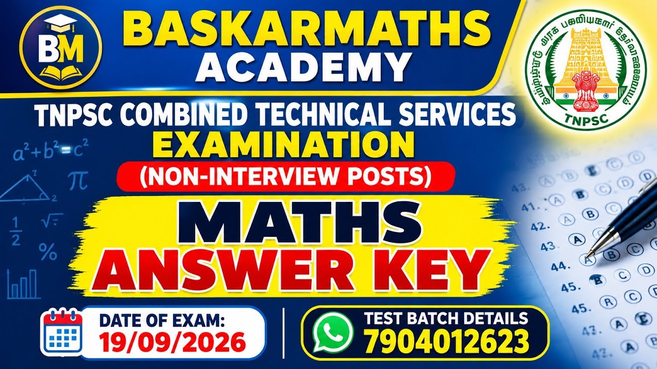 09/19/2026 // TNPSC Combined Technical Services Examination (Non-Interview Posts) Maths Answer Ke...