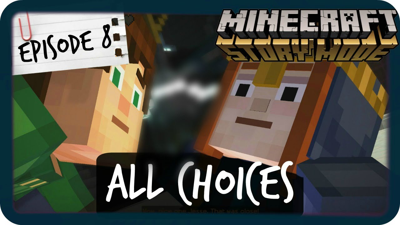 Minecraft Story Mode | ALL CHOICES | Episode 8