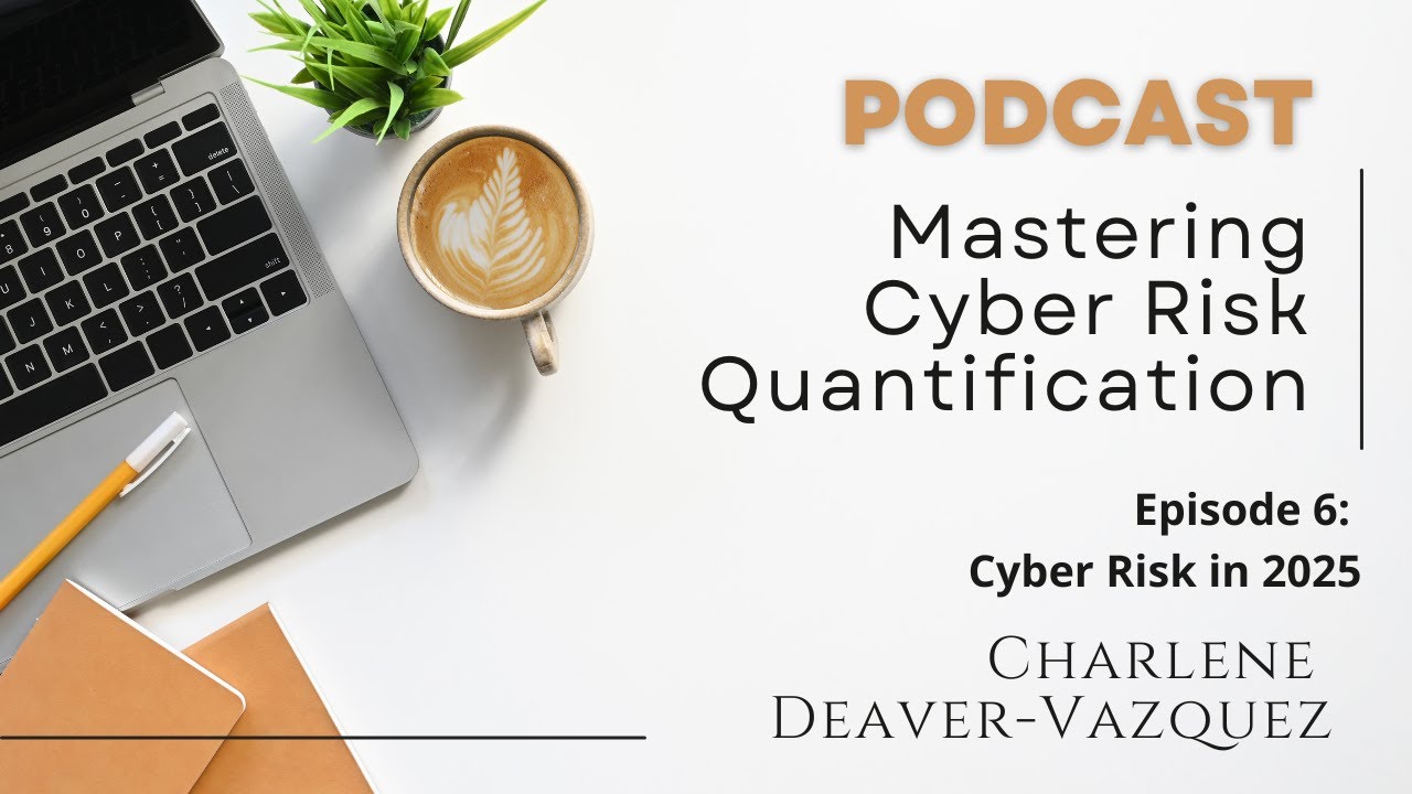 Episode 6: A Look At Cyber Risks for 2025