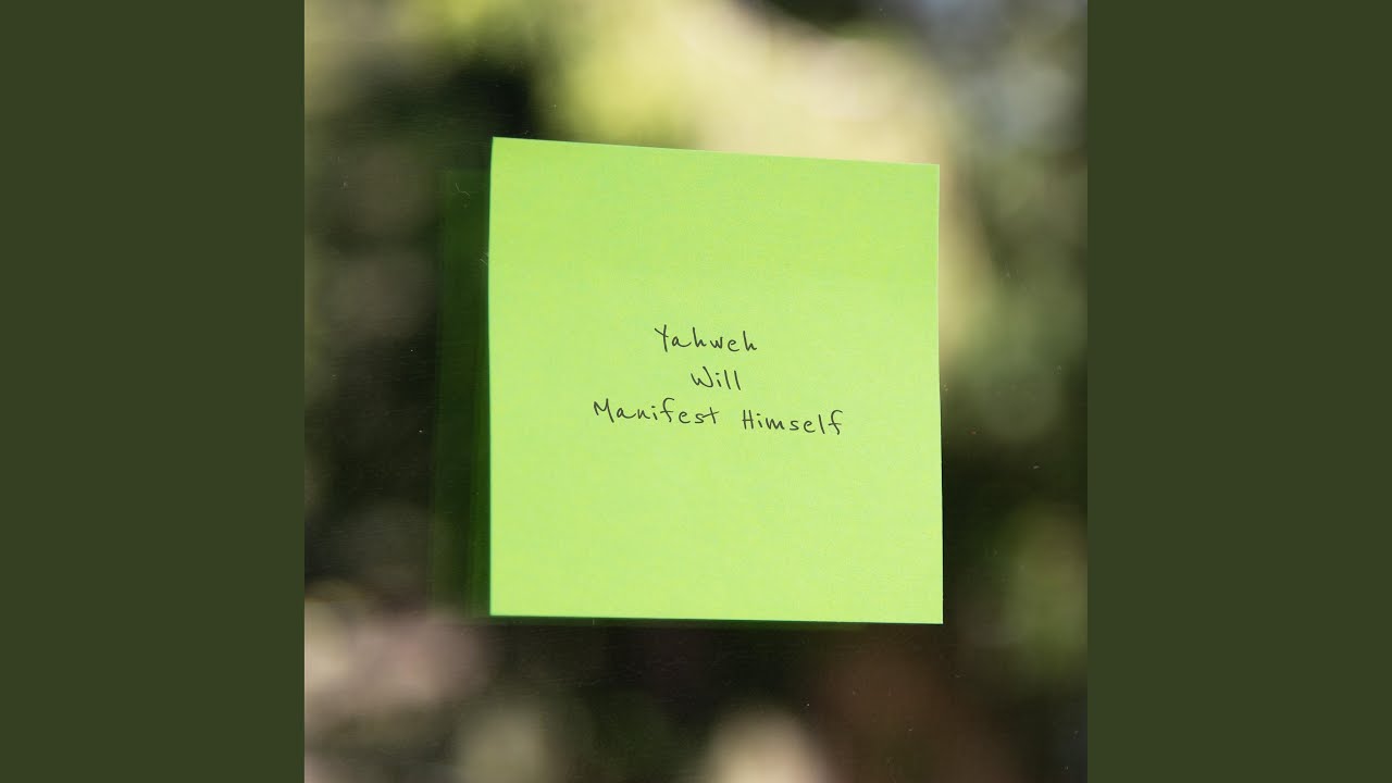 Yahweh Will Manifest Himself