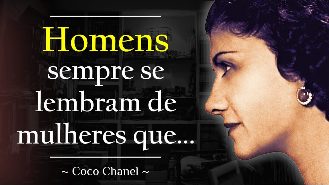 Surpreendentes Citações de Coco Chanel | Frases, citações e aforismos.