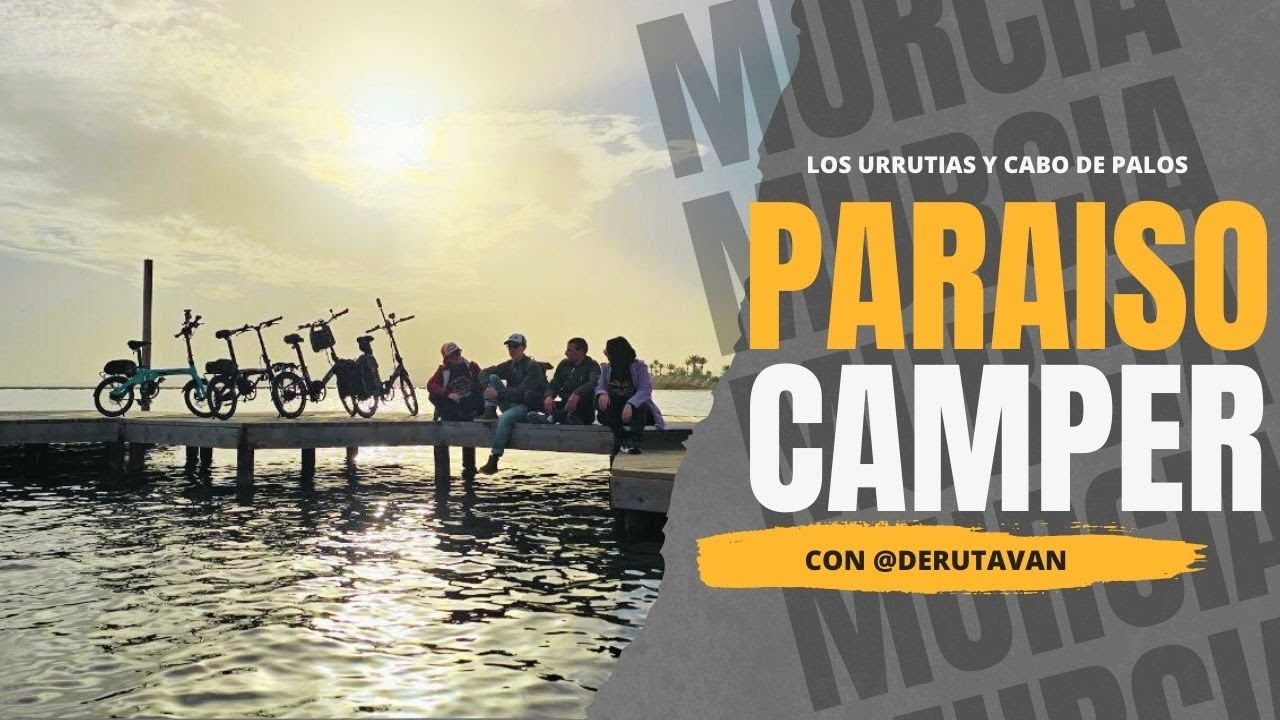Paraíso Camper 🚐🏖️Los Urrutias y Cabo de Palos