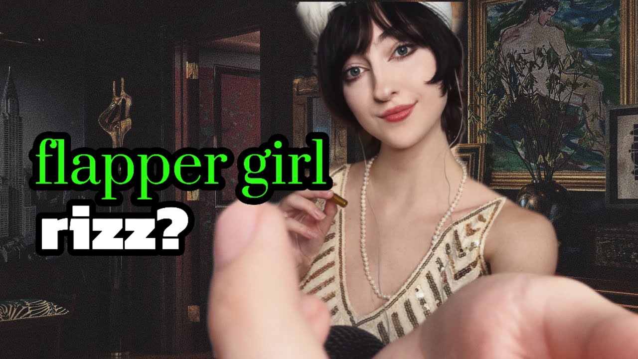 1920s Flapper Girlfriend ASMR- Personal Attention💛