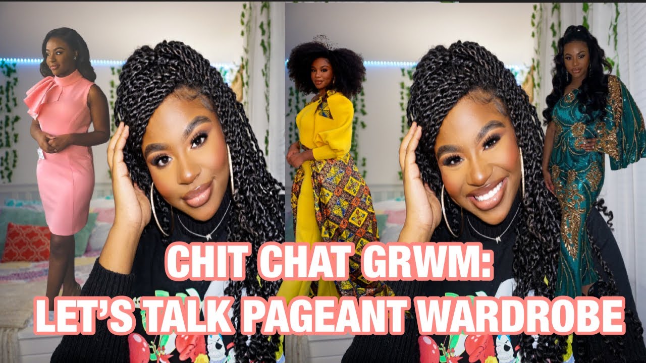 Chit Chat GRWM: Let's Talk Pageant Wardrobe | Top 5 Favorite Pieces I've Worn!