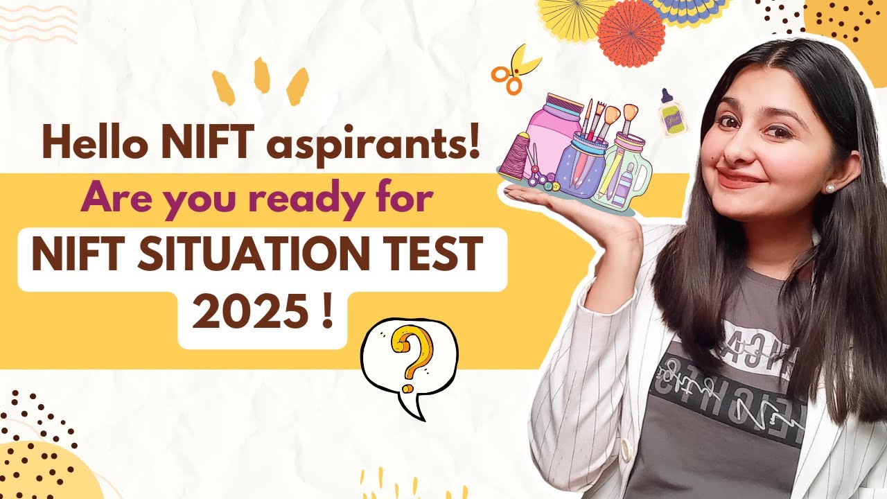 ARE YOU READY FOR NIFT SITUATION TEST EXAM 2025 | ARTISTIC ZONE | SITUATION TEST STARTING 15TH FEB