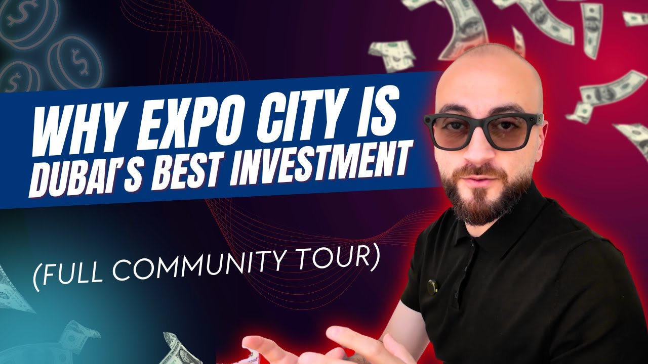 Expo City Dubai: Government-Backed Investment Before Prices Explode