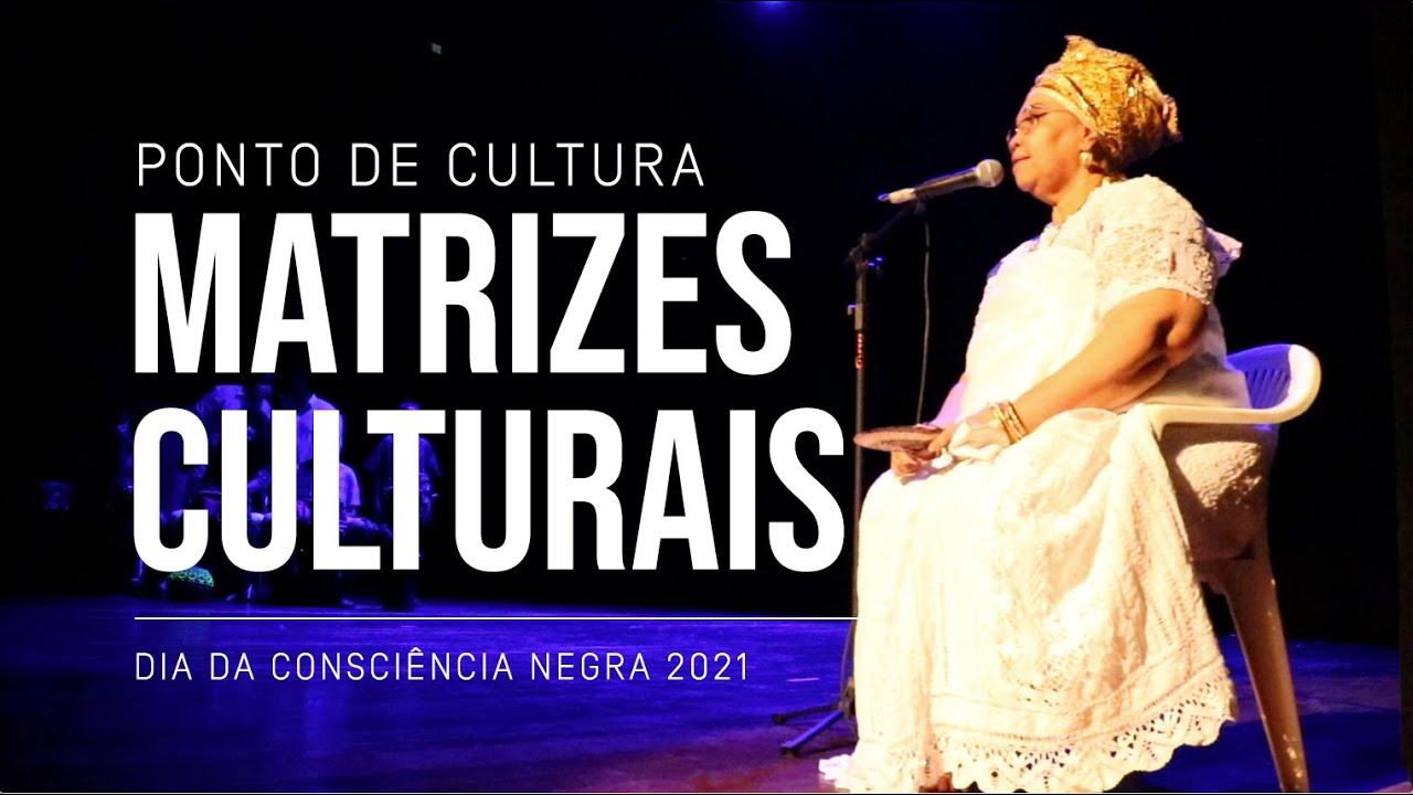 Avamunha dos Orixás, Voduns e Inkisis | Consciência Negra 2021 | Ponto de Cultura Matrizes Culturais
