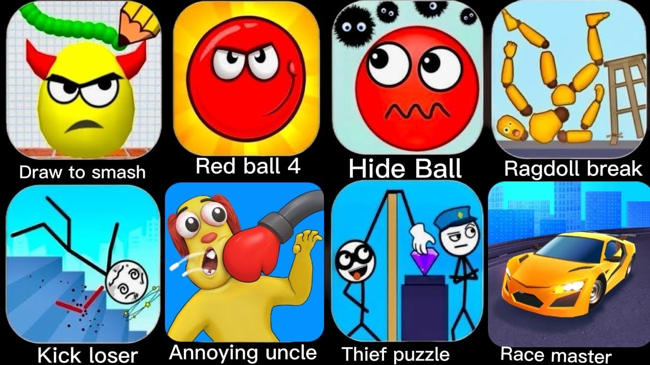 Draw to Smash, Hide Ball 4, Kick Loser ,Thief Puzzle ,Kick and Break Ragdoll ,