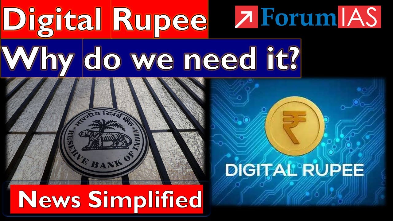 Digital Rupee: Why do we need it? |  News Simplified | Forum IAS