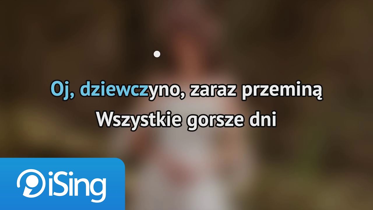 Wiktoria Kida, Księga Żywioł&oacute;w - Oj, dziewczyno! (karaoke iSing)