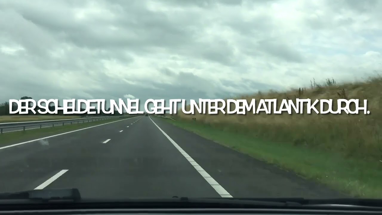 Autofahrt durch den Scheldetunnel/NL