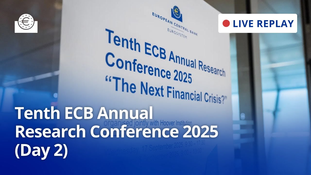 The Next Financial Crisis? | Tenth ECB Annual Research Conference 2025 | Day 2
