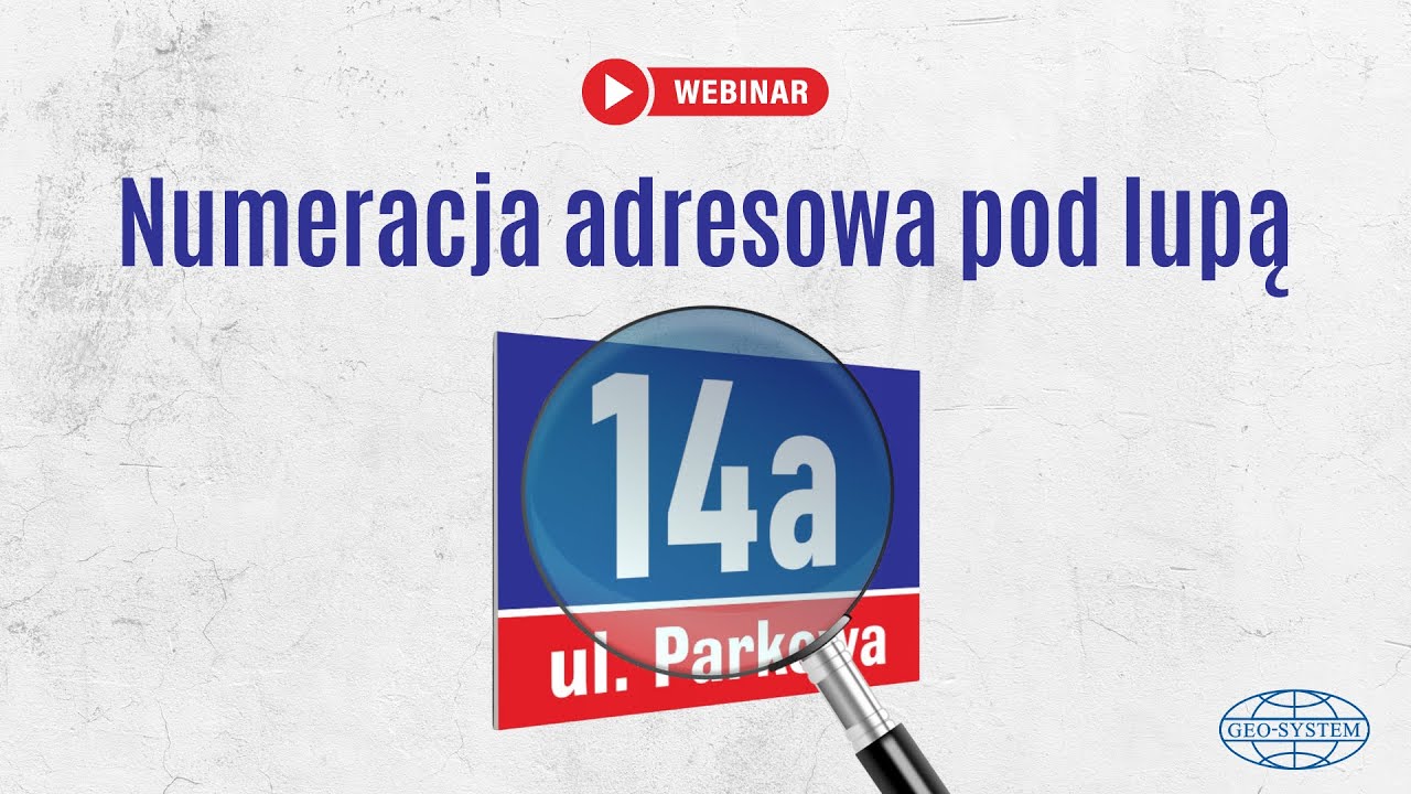 Seminarium on-line: Numeracja adresowa pod lupą