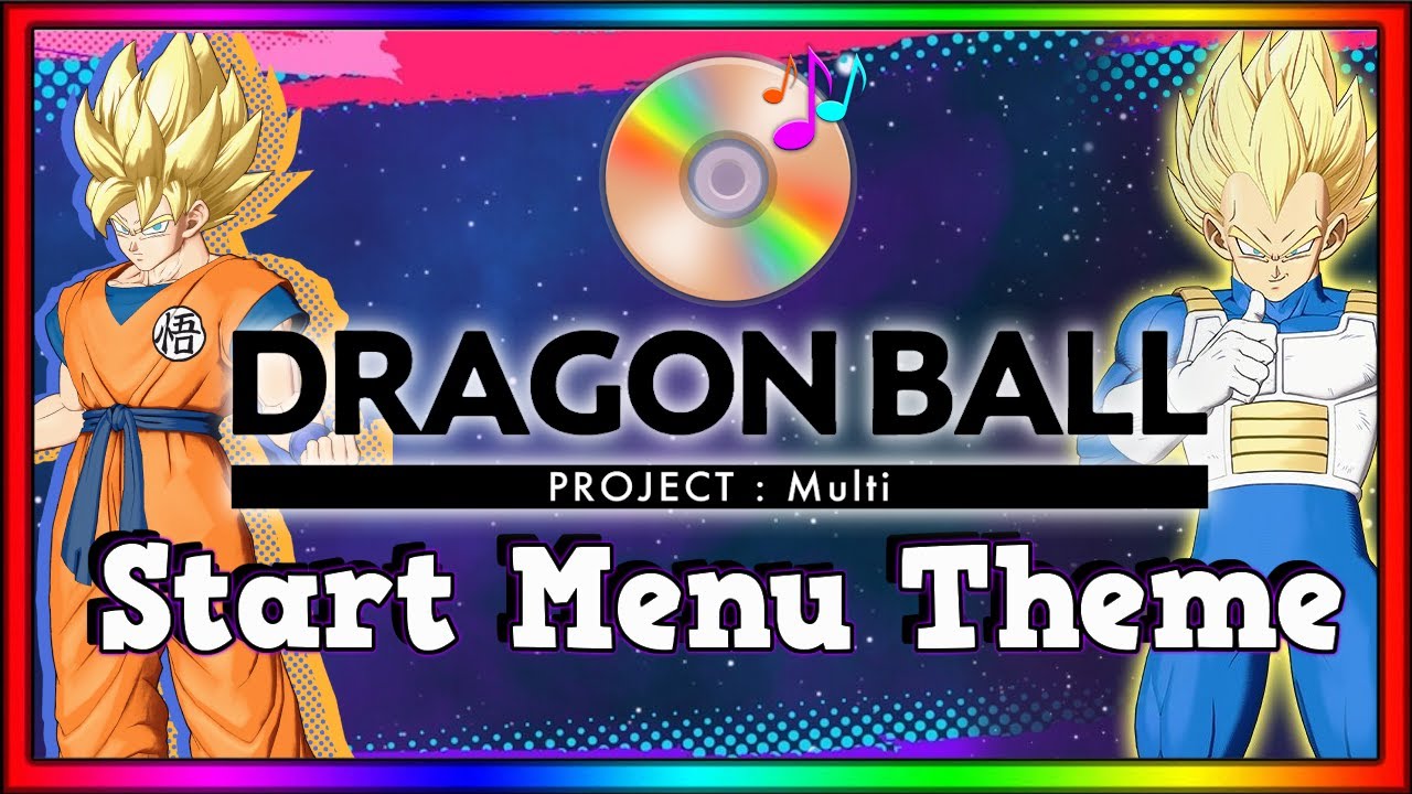 Dragon Ball Project Multi Start Screen OST Theme