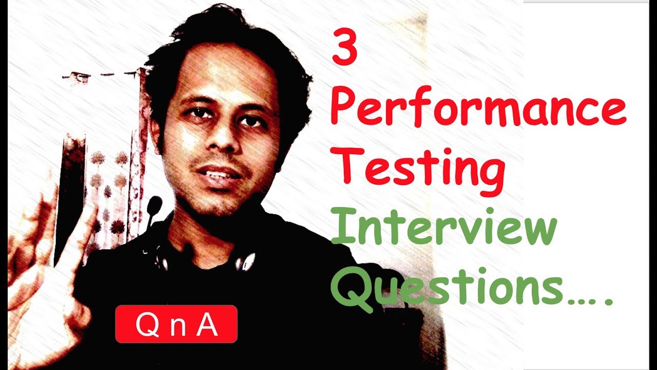 Performance Testing Interview Questions