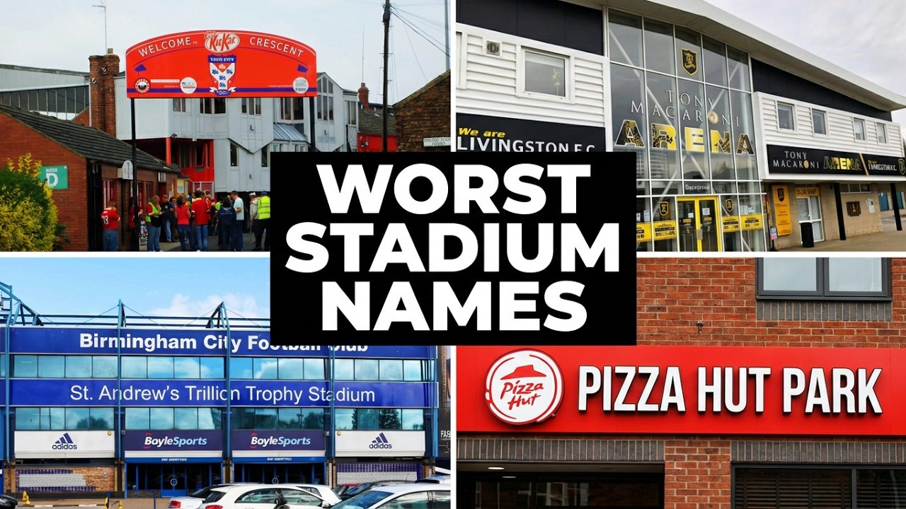10 Worst Football Stadium Sponsorship Names