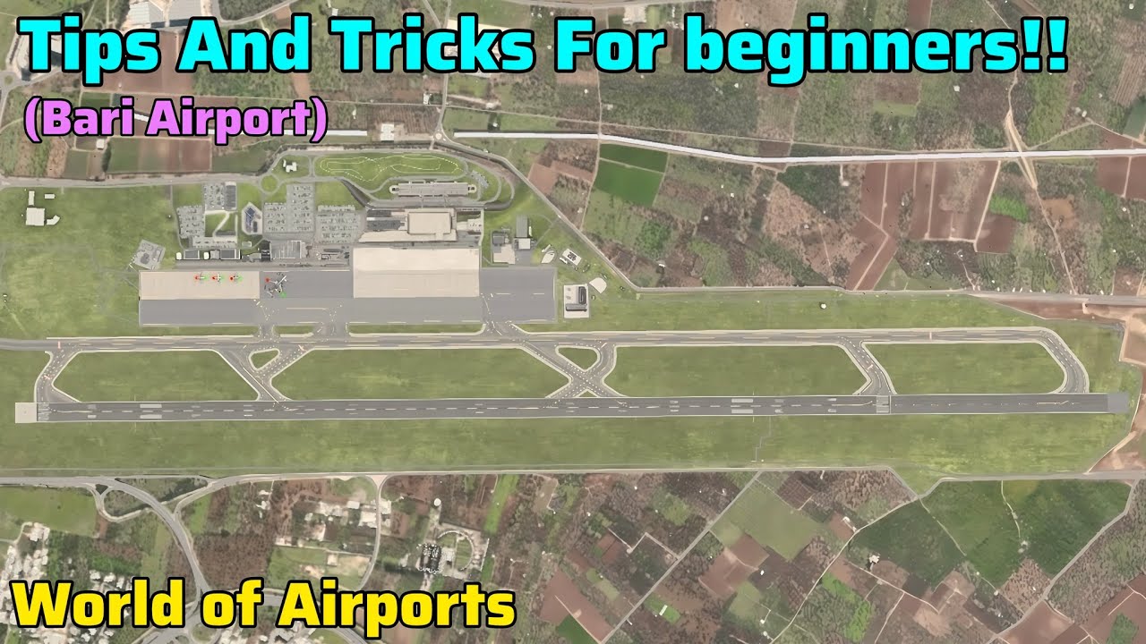 Tips And Tricks For Beginners | Tips And Tricks For Bari Airport | World Of Airports 3.1