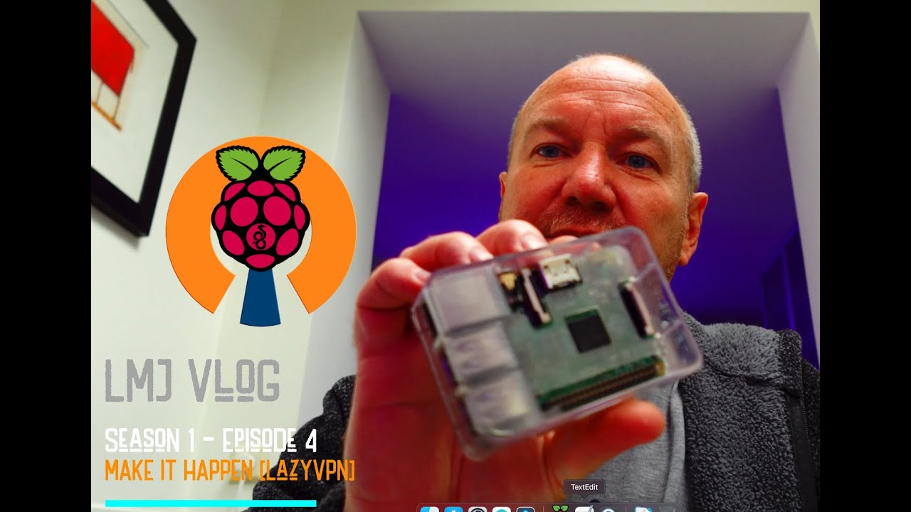LMJ Vlog - Season 1 - Episode 4 - The LazyVPN Edition