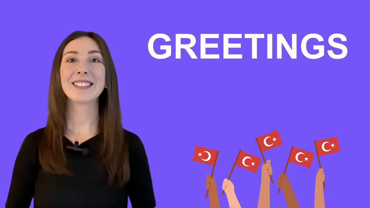 Greetings in Turkish - Selamlaşmalar