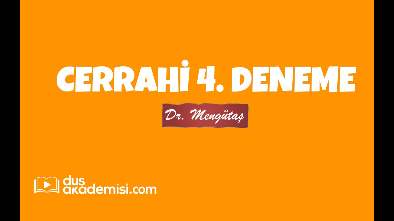 Dr. Mengütaş Cerrahi 4. Deneme Çözümleri