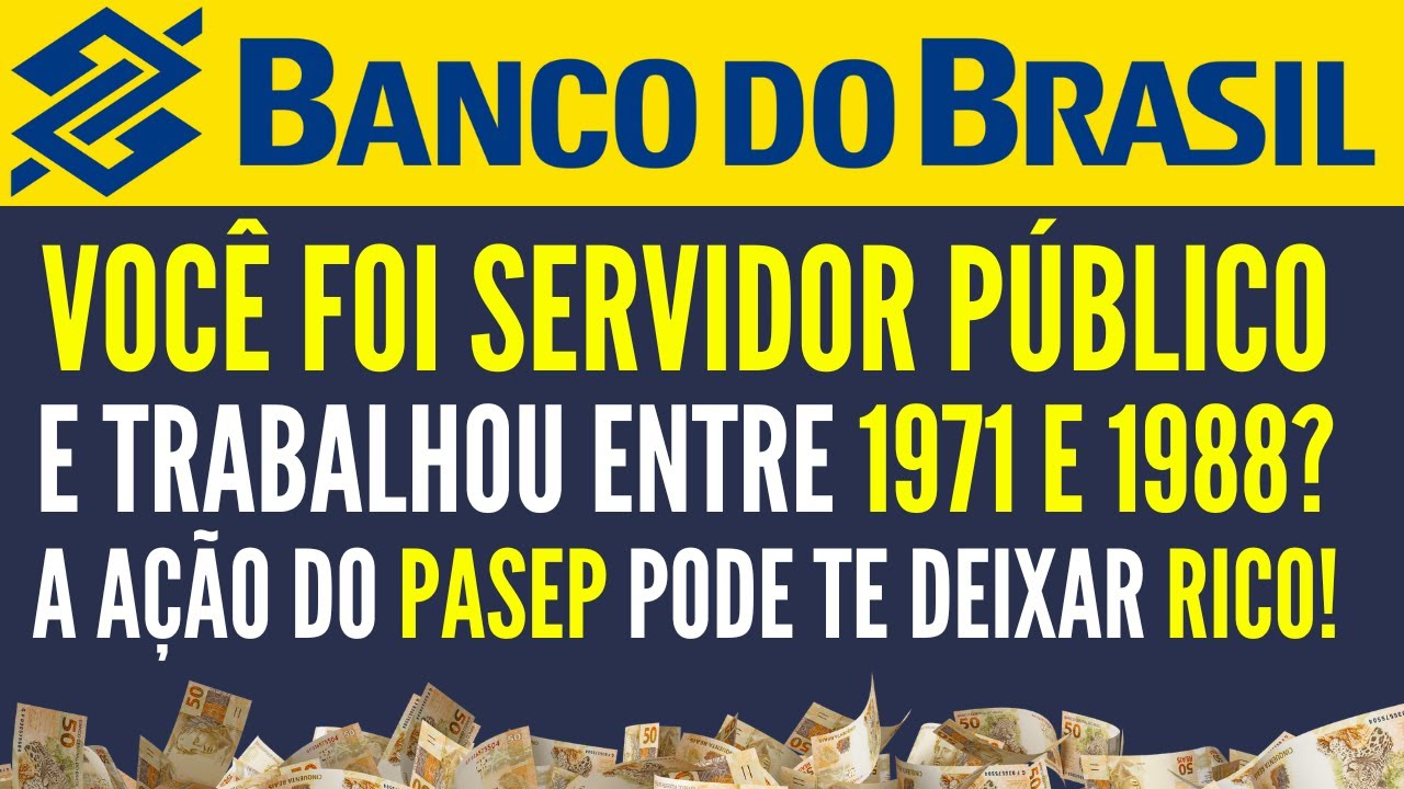 REVISÃO DO PASEP para SERVIDORES PÚBLICOS - BANCO DO BRASIL SERÁ OBRIGADO A PAGAR! Tema 1150 STJ