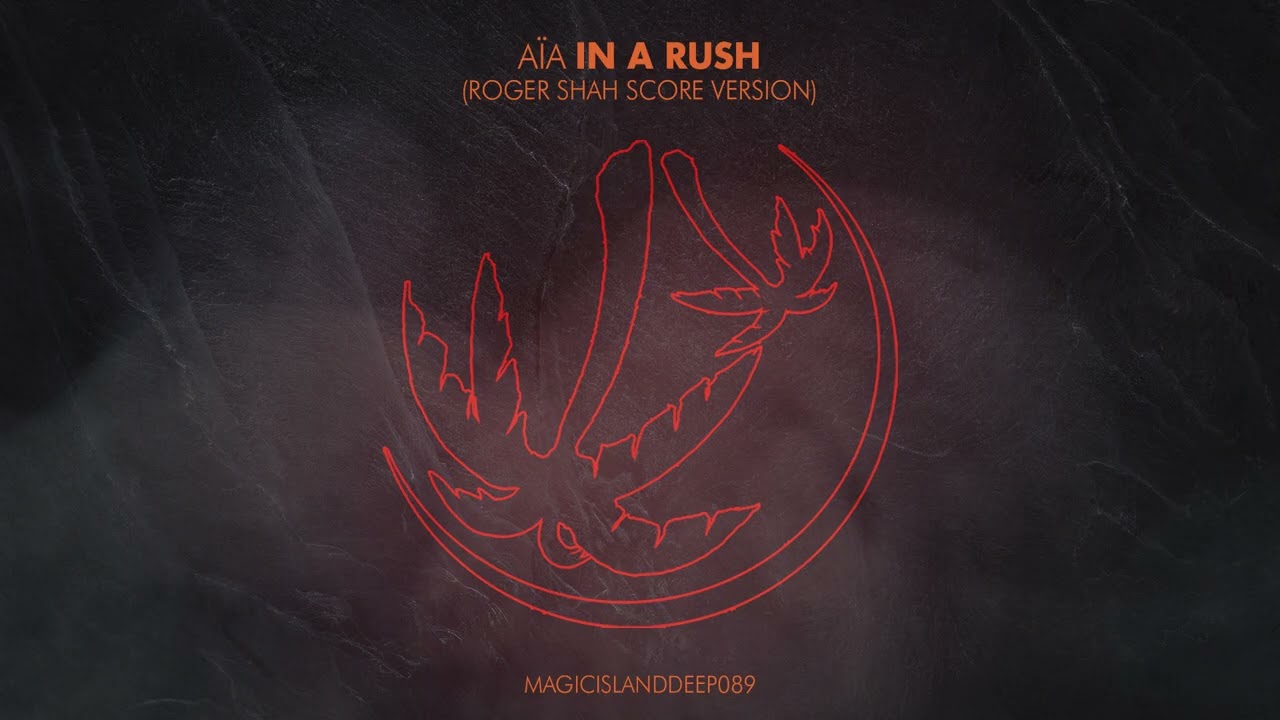 A&Iuml;A - In A Rush