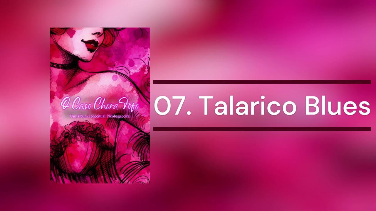 07. Talarico Blues