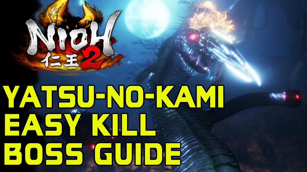 РУКОВОДСТВА ПО БОССАМ NIOH 2 — Как легко убить Яцу но Ками!