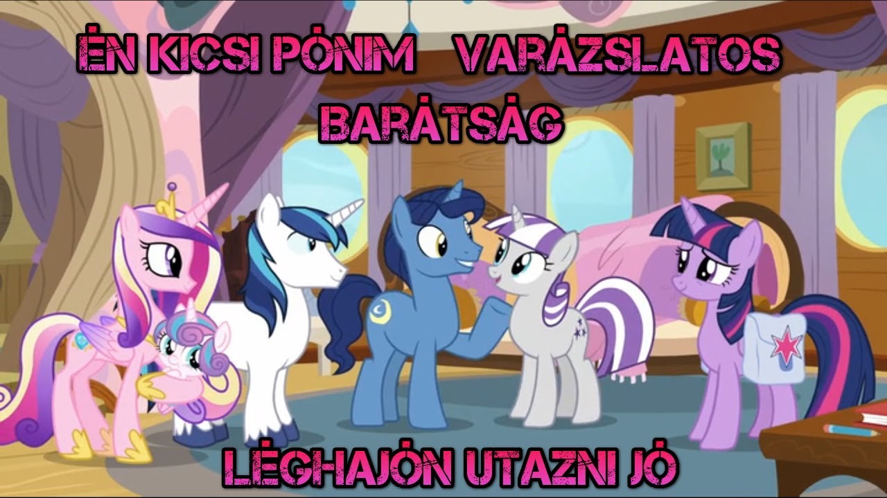 &Eacute;n Kicsi P&oacute;nim var&aacute;zslatos bar&aacute;ts&aacute;g 7 &Eacute;vad 22 r&eacute;sz! L&eacute;ghaj&oacute;n utazni j&oacute;!