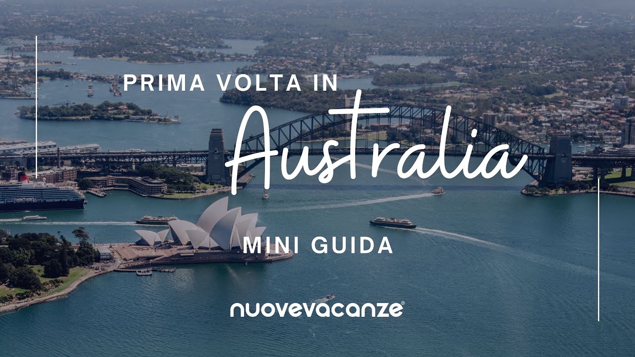 PRIMA VOLTA IN AUSTRALIA! Info indispensabili, come richiedere il visto e consigli pratici
