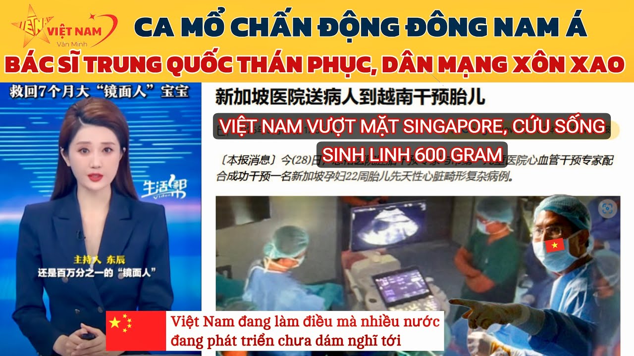 Dân Mạng Trung Quốc Sốc Nặng: Việt Nam Vượt Mặt Singapore, Cứu Sống Thai Nhi 22 Tuần