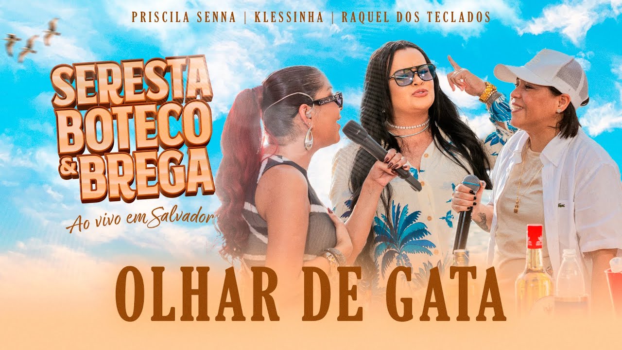 Olhar de Gata - Seresta Boteco & Brega (Ao Vivo em Salvador)
