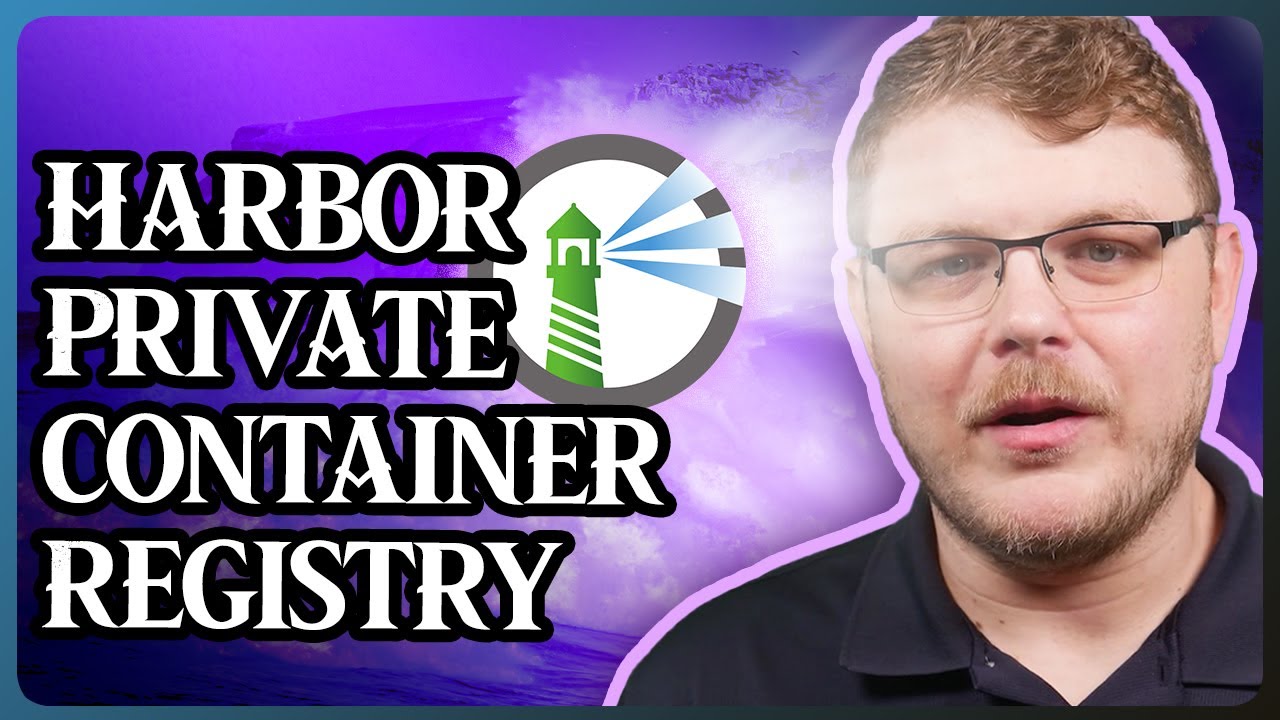 Сохраняйте и защищайте образы контейнеров с помощью Harbor | Реестр контейнеров с открытым исходн...