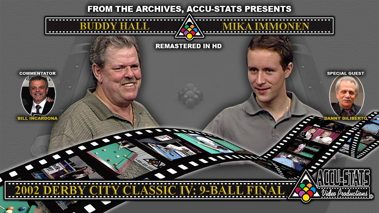9-Ball - MIKA IMMONEN vs BUDDY HALL - 2002 Derby City Classic 9-Ball Finals