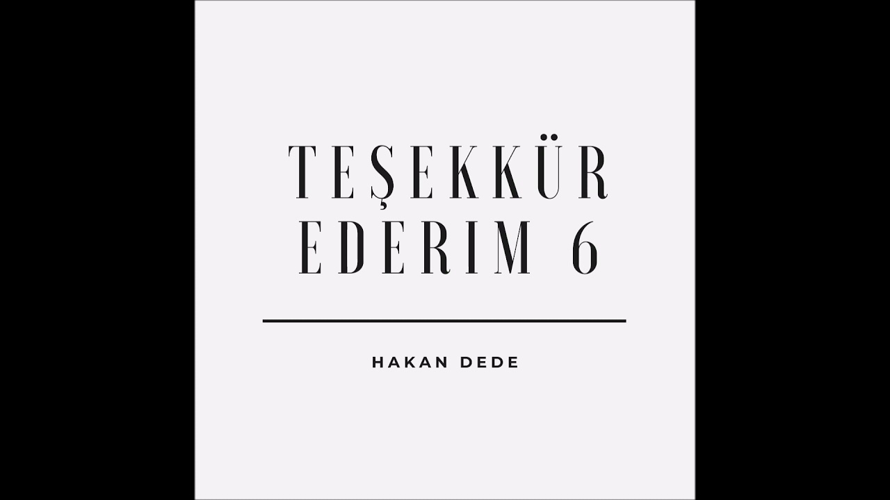 Hakan Dede - Teşekkür Ederim 6