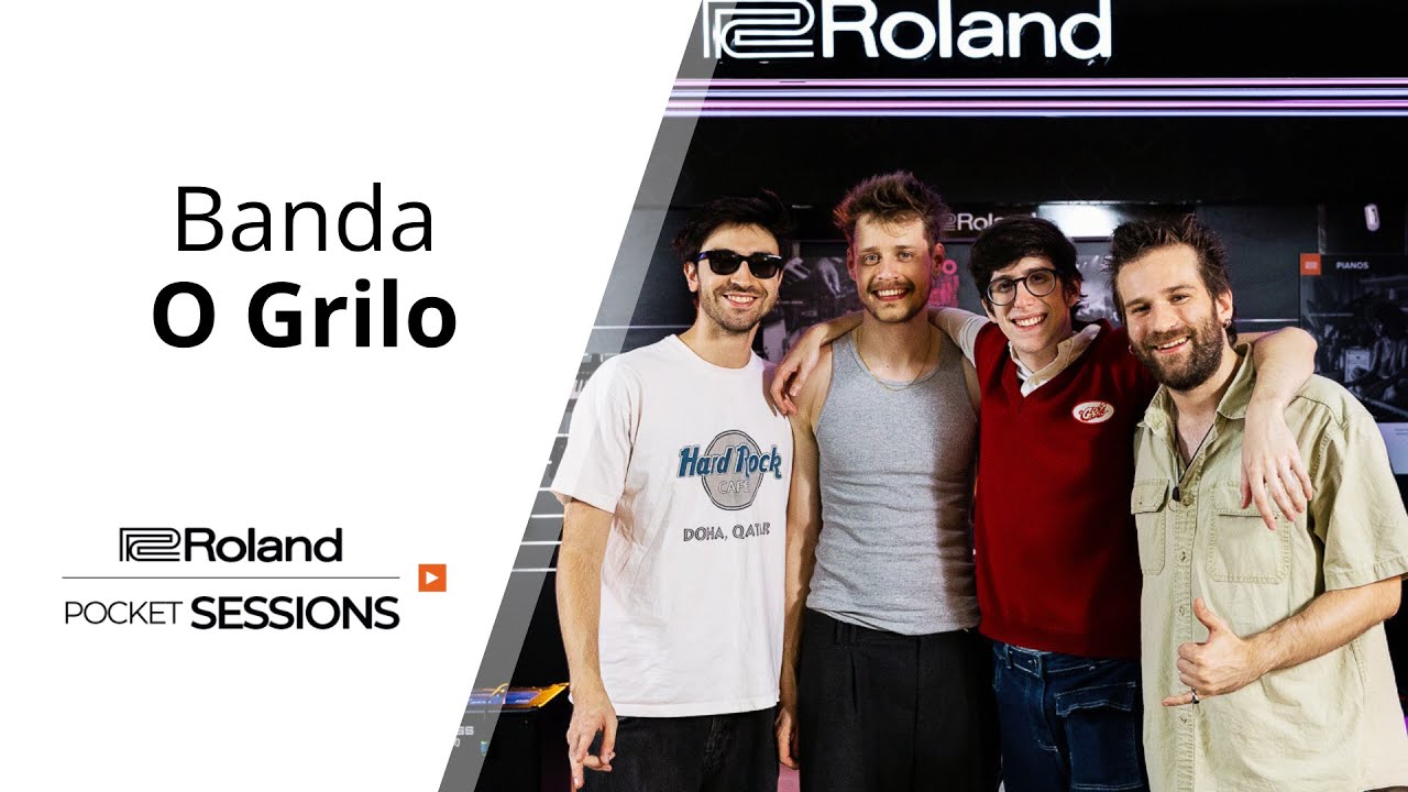 Roland Pocket Sessions #13 | O Grilo