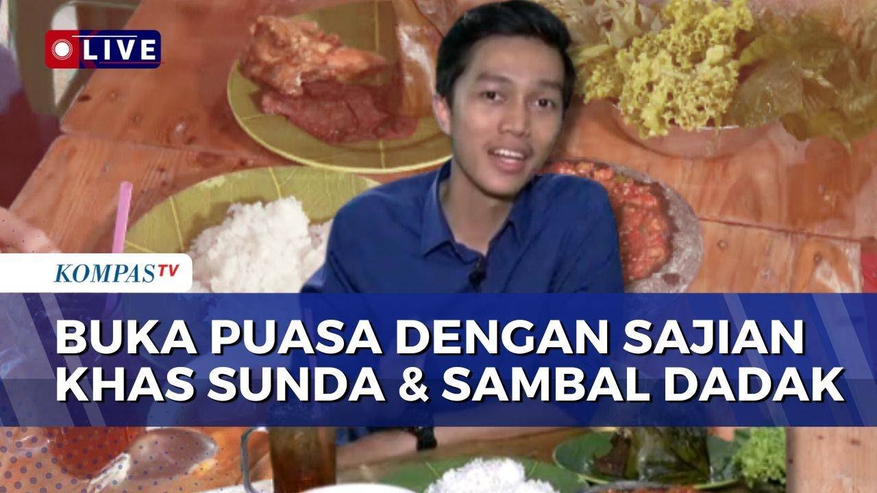 Prasmanan di Ampera 2 Tak Cikini, Kuliner Sunda dan Sambal Dadak Jadi Menu Favorit Buka Puasa