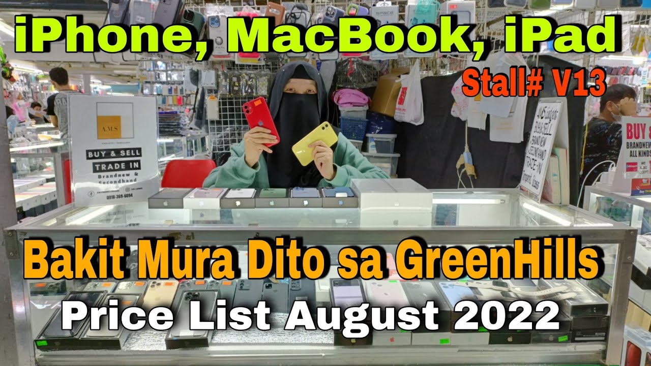 iPhone, MacBook, iPad, Bakit Mura Dito sa GreenHills, Price List August 2022, iPhone XR, 13, 12, 11