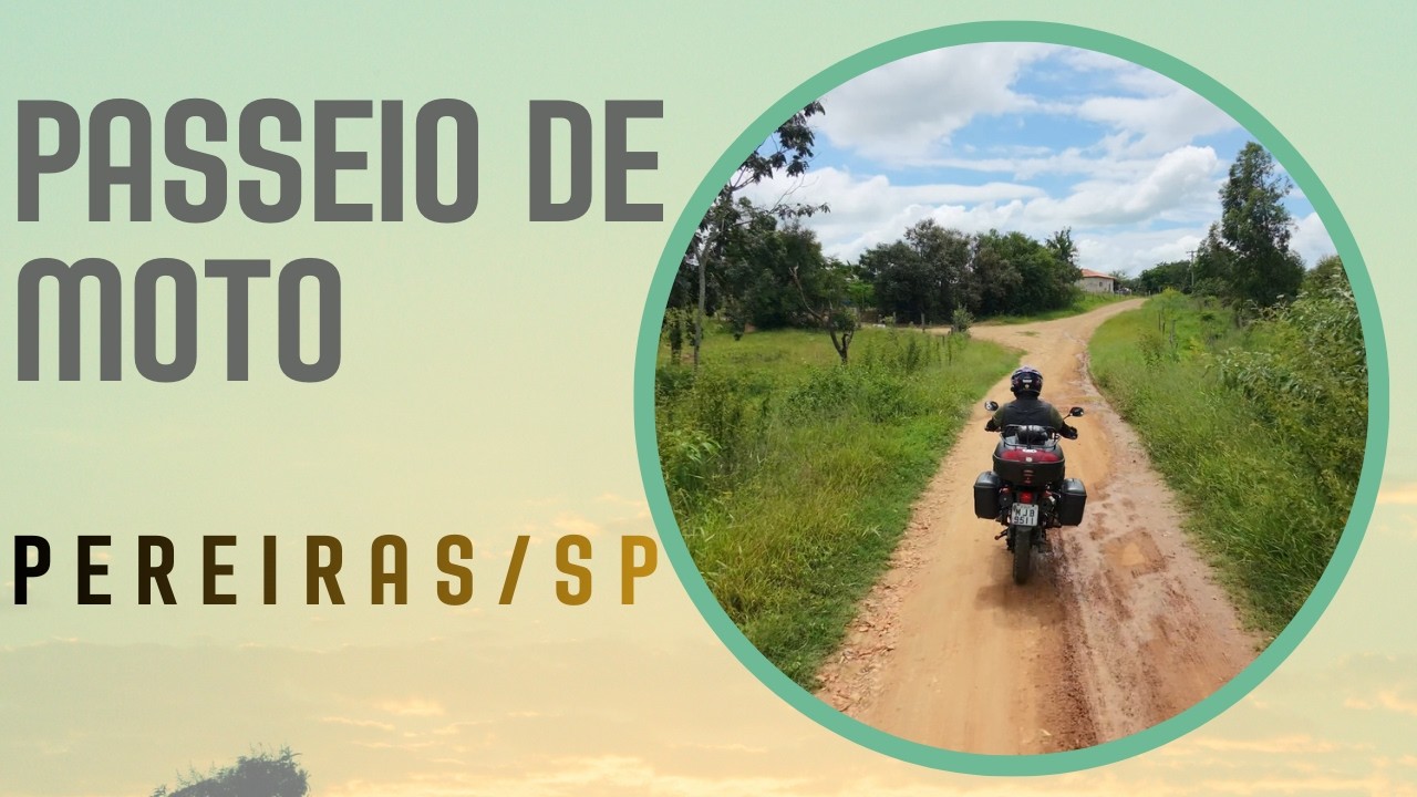 Passeio de Moto para Pereiras/SP.