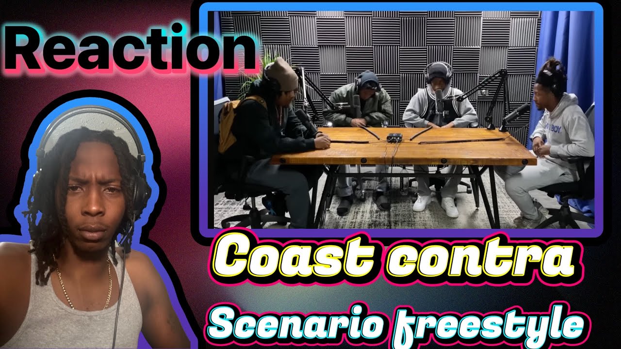(my first listen!) COAST CONTRA - SCENARIO FREESTYLE / Reaction
