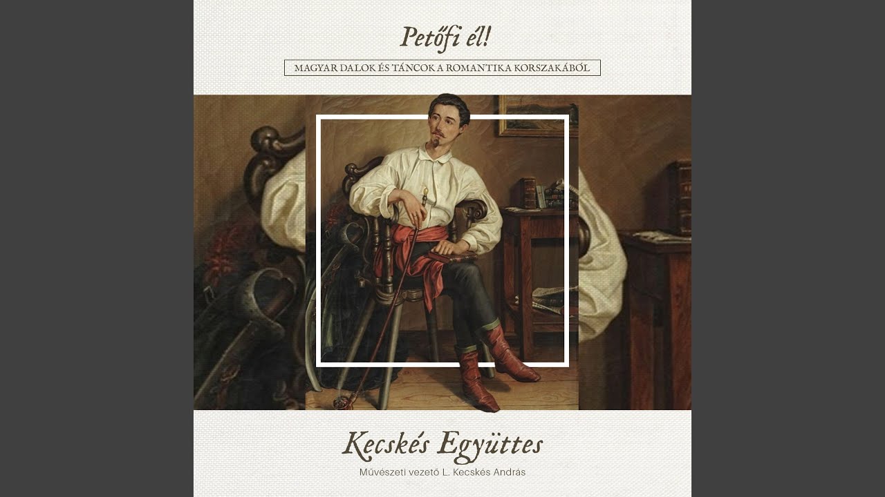 Petőfi &Eacute;l Varga B&eacute;la / Hegyen &Uuml;l&ouml;k Lajtha L&aacute;szl&oacute; Sz&eacute;ki Gyűjt&eacute;se