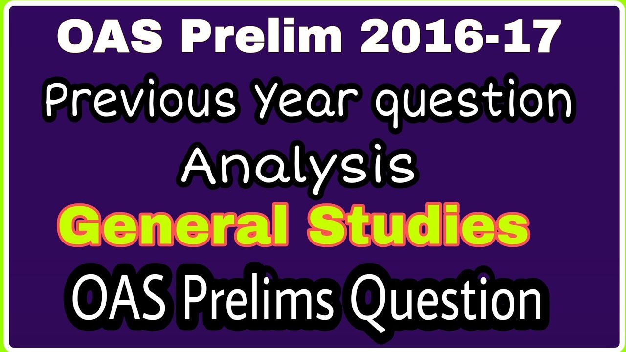 OAS Prelims 2016-17, GS-1 Analysis || Odisha Civil Service ||Banking with Rajat