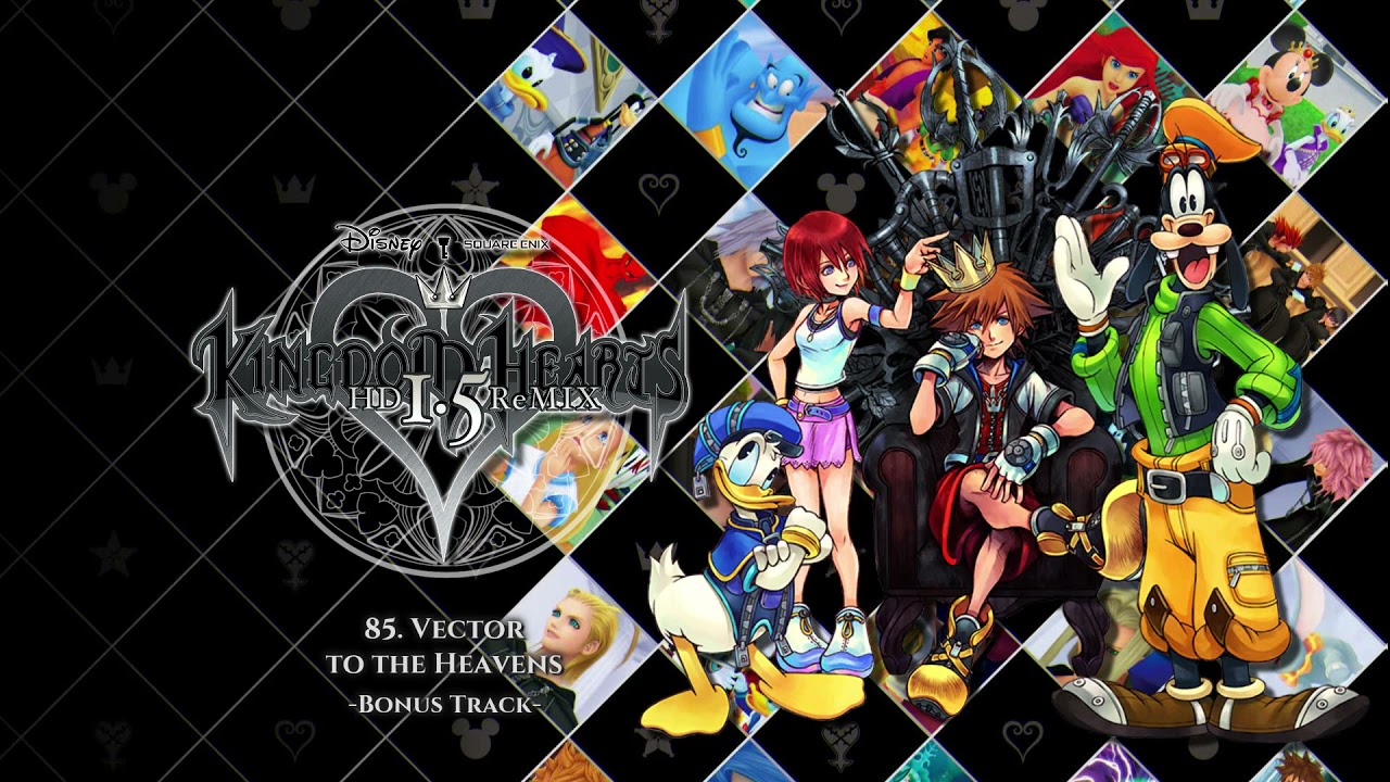 Kingdom Hearts HD 1.5 ReMIX OST - Vector to the Heavens -Bonus Track-