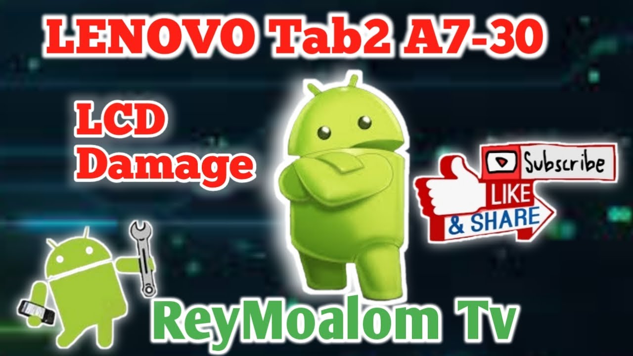 How to fixed lcd damage of lenovo Tab2 A7-30(Tagalog)