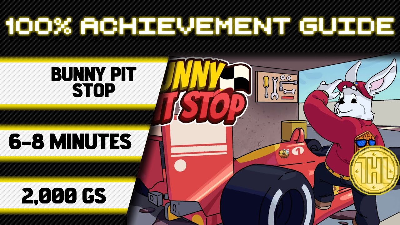 Прохождение достижения Bunny Pit Stop 100% * 2000GS за 6-8 минут *