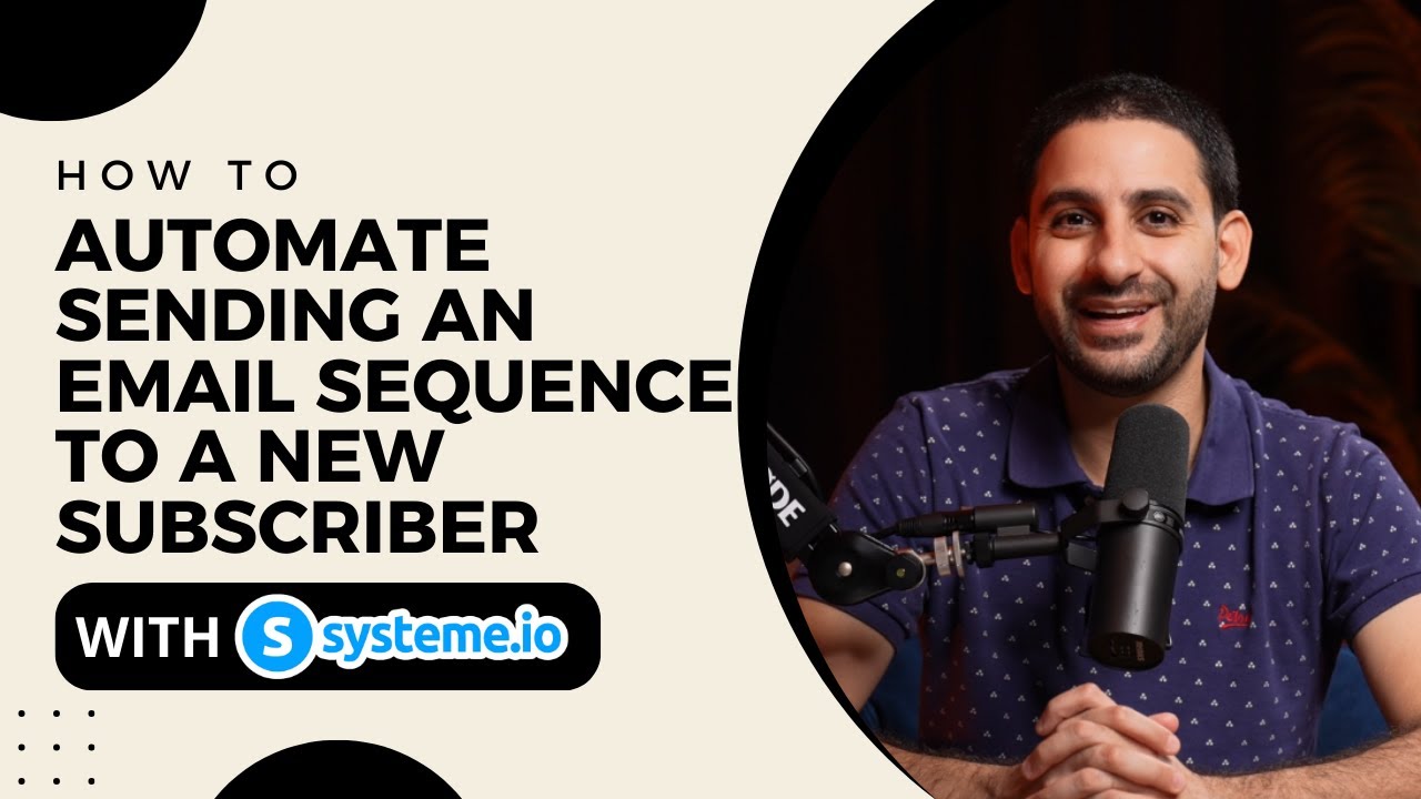 How to automate sending an email sequence to a new subscriber with Systeme.io