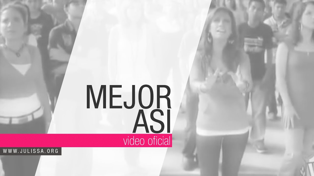 JULISSA | Mejor Asi (Music Video)
