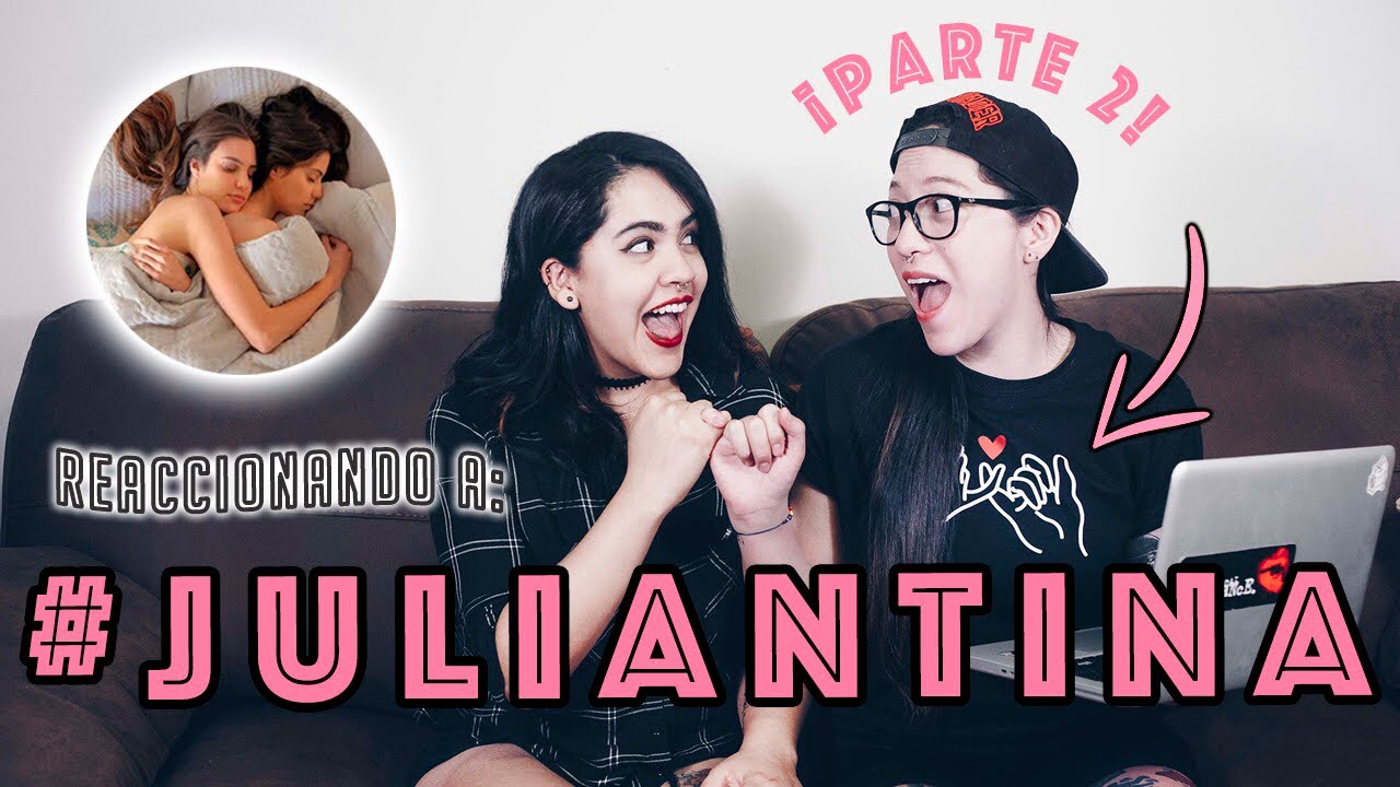 FINAL | REACCIONANDO A #JULIANTINA MÁS DIVERTIDO | PT. 2 |